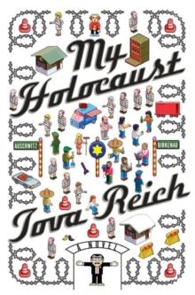 My Holocaust : A Novel