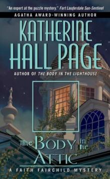 The Body in the Attic : A Faith Fairchild Mystery