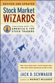 Stock Market Wizards : Interviews with America's Top Stock Traders