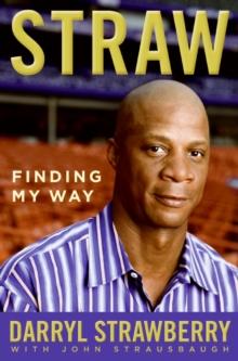 Straw : Finding My Way