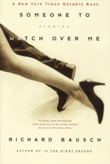 Someone to Watch Over Me : Stories By