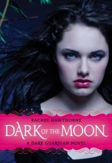 Dark Guardian #3: Dark of the Moon