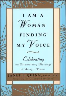 I Am a Woman Finding My Voice : Celebrating The Extraordinary Blessings Of Being A Woman