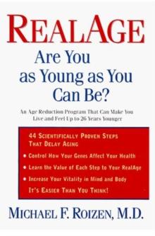 RealAge : Are You as Young as You Can Be?