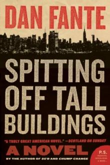 Spitting Off Tall Buildings : A Novel