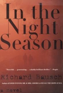 In the Night Season : A Novel