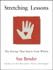 Stretching Lessons : The Daring that Starts from Within