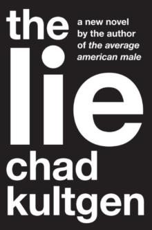 The Lie : A Novel