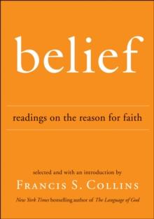 Belief : Readings on the Reason for Faith