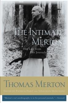 The Intimate Merton : His Life from His Journals