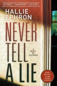 Never Tell a Lie : A Novel of Suspense