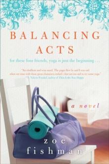 Balancing Acts : A Novel