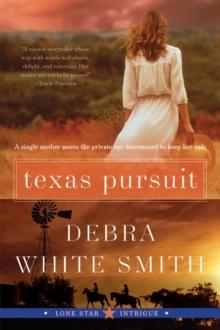 Texas Pursuit : Lone Star Intrigue #2