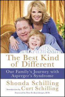 The Best Kind of Different : Our Family's Journey with Asperger's Syndrome