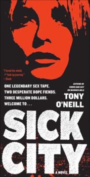 Sick City : A Novel