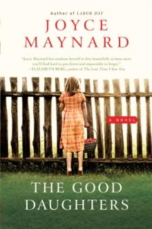 The Good Daughters : A Novel