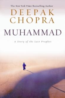 Muhammad : A Story of the Last Prophet