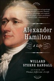 Alexander Hamilton : A Life