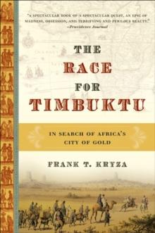 The Race for Timbuktu : The Story of Gordon Laing and the Race