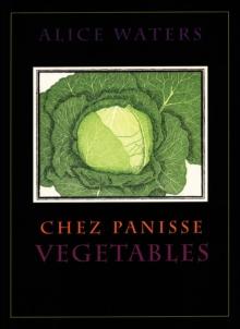 Chez Panisse Vegetables