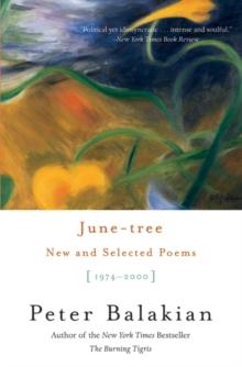 June-tree : New and Selected Poems, 1974-2000