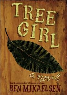 Tree Girl : A Novel