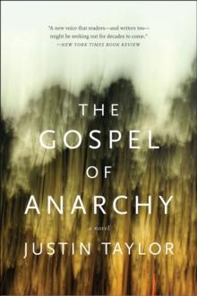 The Gospel of Anarchy : A Novel