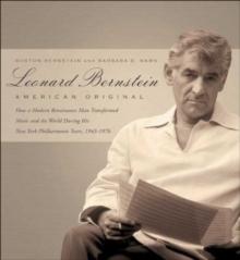 Leonard Bernstein : American Original