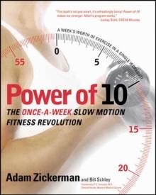 Power of 10 : The Once-A-Week Slow Motion Fitness Revolution