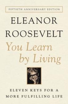 You Learn by Living : Eleven Keys for a More Fulfilling Life