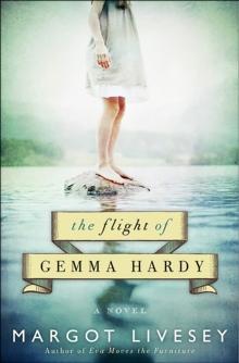 The Flight of Gemma Hardy : A Novel