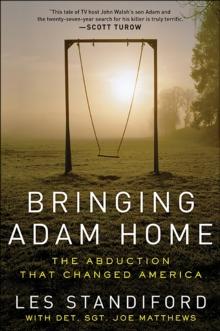 Bringing Adam Home : The Abduction That Changed America