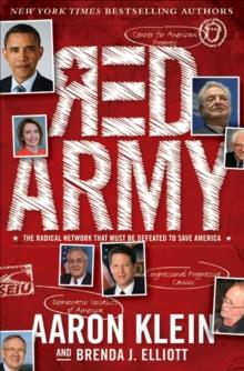 Red Army : The Radical Network That Must Be Defeated to Save America