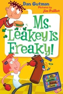 My Weird School Daze #12: Ms. Leakey Is Freaky!