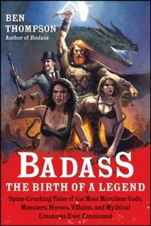 Badass: The Birth of a Legend