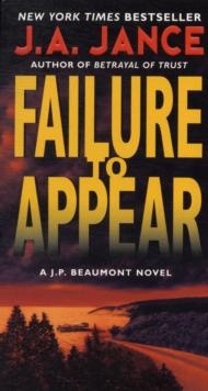 Failure to Appear : A J.P. Beaumont Novel