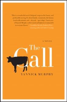 The Call : A Novel