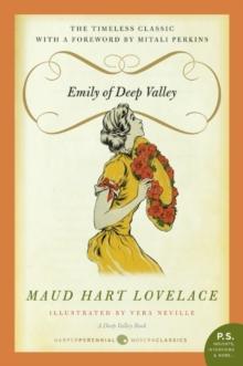 Emily of Deep Valley : A Deep Valley Book