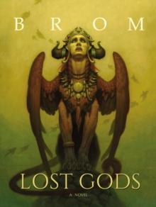 Lost Gods : A Novel