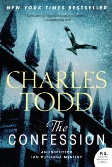 The Confession : An Inspector Ian Rutledge Mystery