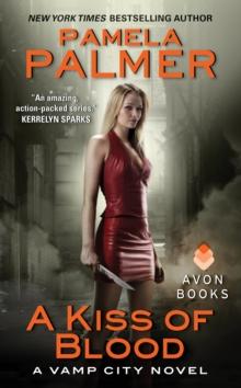 A Kiss of Blood : A Vamp City Novel