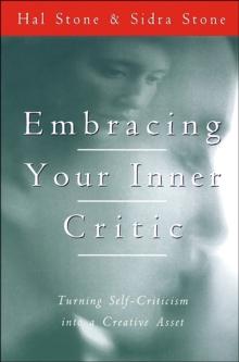 Embracing Your Inner Critic : Turning Self-Criticism into a Creative Asset