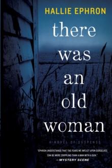 There Was an Old Woman : A Novel of Suspense