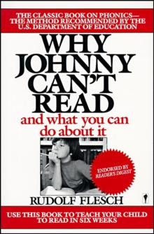 Why Johnny Can't Read? : And What You Can Do About It