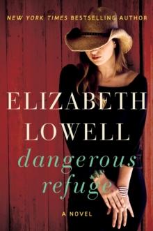 Dangerous Refuge : A Novel