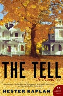 The Tell : A Novel