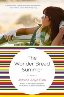 The Wonder Bread Summer : A Novel