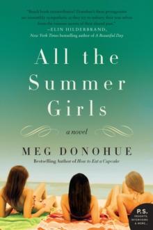 All the Summer Girls : A Novel