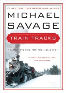 Train Tracks : Family Stories for the Holidays