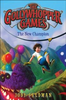 The Gollywhopper Games: The New Champion